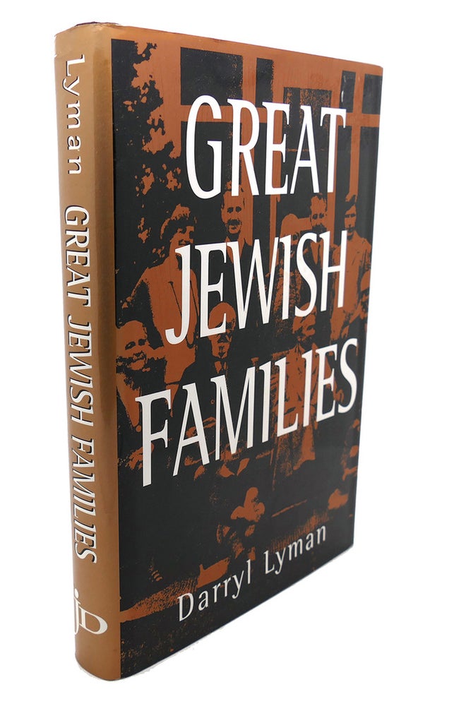 Item #107322 GREAT JEWISH FAMILIES. Darryl Lyman.