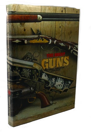 Item #107346 THE GREAT GUNS. Robert Elman Harold L. Peterson, Adolph Suehsdorf