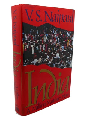 Item #107360 INDIA : A Million Mutinies Now. V. S. Naipaul