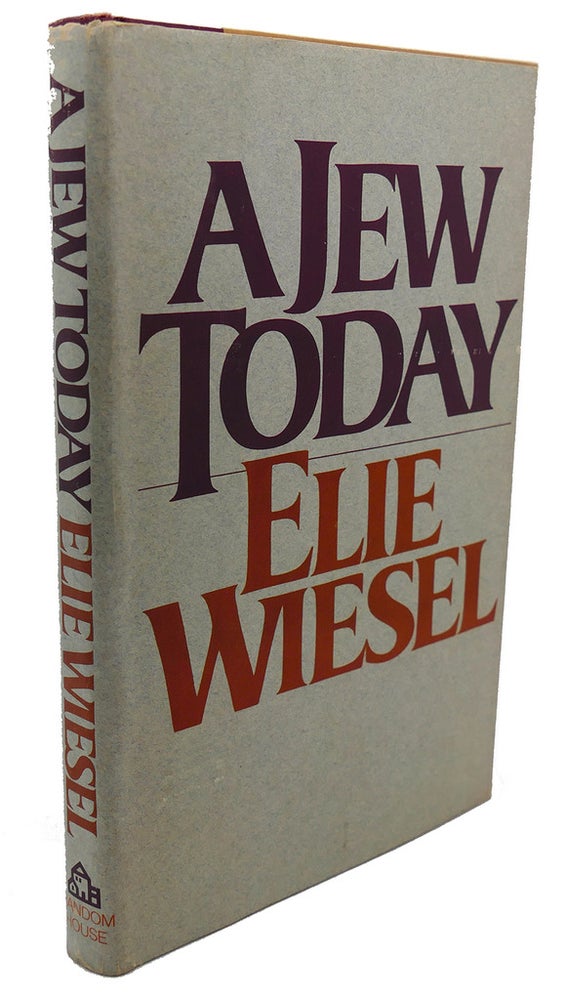 Item #107371 A JEW TODAY. Elie Wiesel.