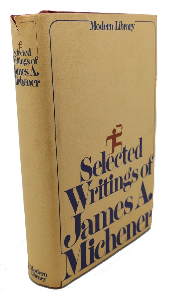 Item #107879 SELECTED WRITINGS. James A. Michener.