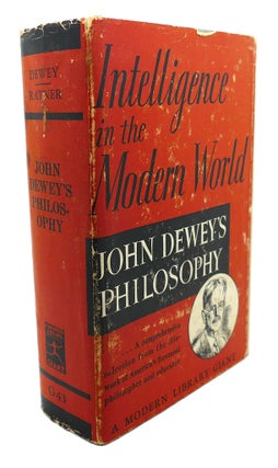 Item #107923 INTELLIGENCE IN THE MODERN WORLD. John Dewey
