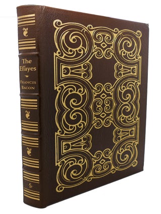 Item #108132 THE ESSAYES (ESSAYS) Easton Press. Francis Bacon
