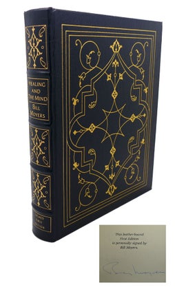 Item #108139 HEALING AND THE MIND Signed Easton Press. Bill Moyers