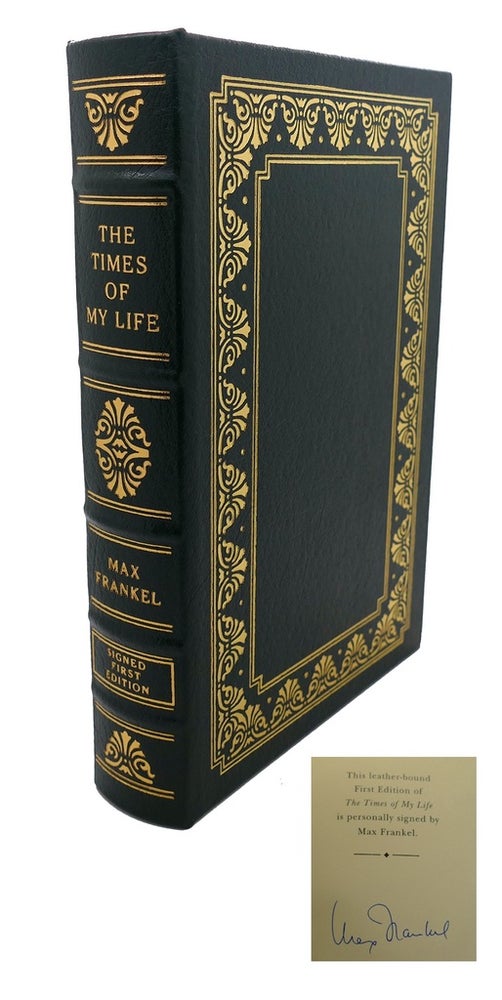 Item #108152 THE TIMES OF THE LIFE Signed Easton Press. Max Frankel.