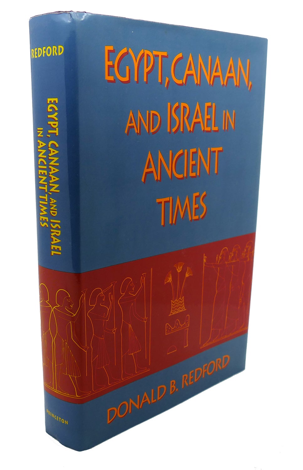 EGYPT, CANAAN, AND ISRAEL IN ANCIENT TIMES | Donald B. Redford | First ...