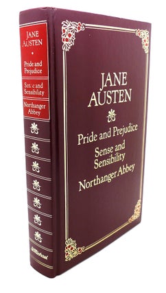 Item #108289 PRIDE AND PREJUDICE, SENSE AND SENSIBILITY, NORTHANGER ABBEY. Jane Austen