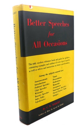 Item #108589 BETTER SPEECHES FOR ALL OCCASIONS. C. W. Wright