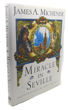Item #108794 MIRACLE IN SEVILLE. James A. Michener