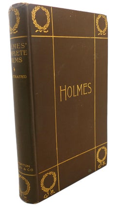 Item #108875 THE POETICAL WORKS OF OLIVER WENDELL HOLMES. Oliver Wendell Holmes