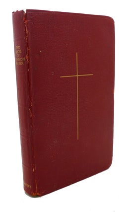 Item #108882 THE BOOK OF COMMON PRAYER And Administration of the Sacraments and Other Rites and...