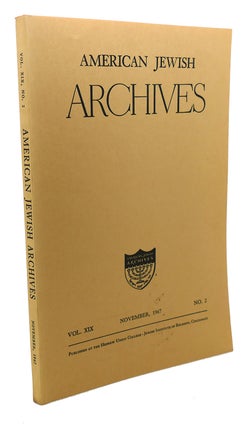 Item #109059 AMERICAN JEWISH ARCHIVES, VOL. XIX, NOVEMBER, 1967, NO. 2