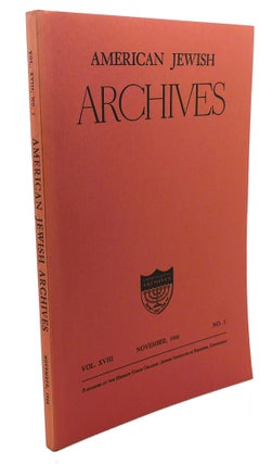 Item #109061 AMERICAN JEWISH ARCHIVES, VOL. XVIII, APRIL,1966, NO.2