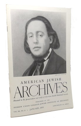 Item #109063 AMERICAN JEWISH ARCHIVES, VOL. III, APRIL,1951, NO.2