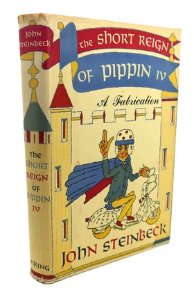 Item #109091 THE SHORT REIGN OF PIPPIN IV. John Steinbeck William Pene Du Bois