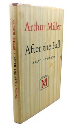 Item #109290 AFTER THE FALL. Arthur Miller