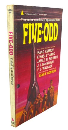 Item #109484 FIVE-ODD. Isaac Asimov Groff Conklin