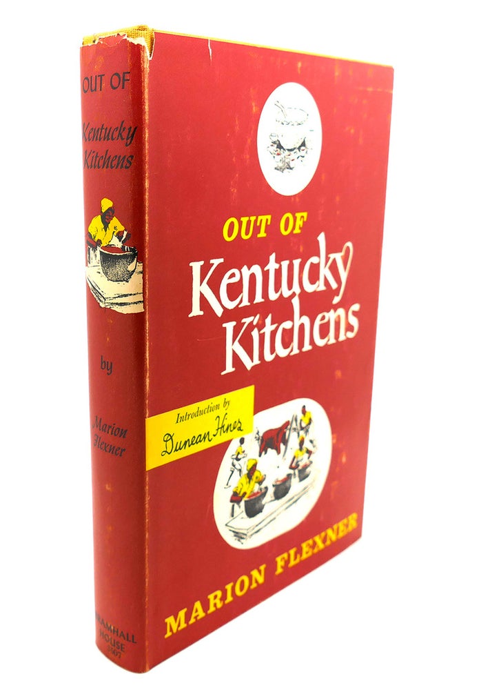Item #109905 OUT OF KENTUCKY KITCHENS. Marion Flexner.