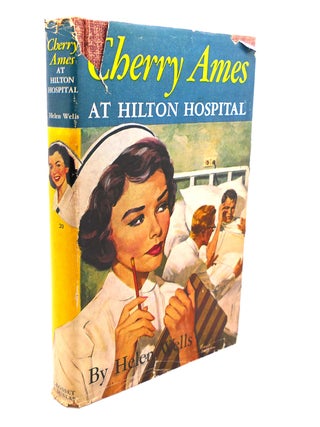 Item #109975 CHERRY AMES AT HILTON HOSPITAL. Helen Wells