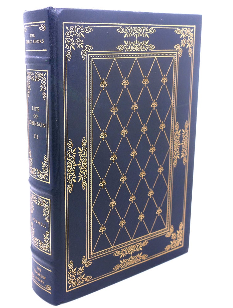 Item #110206 THE LIFE OF SAMUEL JOHNSON, VOL. III : Franklin Library Great Books of the Western World. James Boswell.