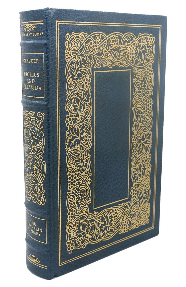 Item #110219 TROILUS AND CRISEYDE Franklin Library Great Books of the Western World. Geoffrey Chaucer.