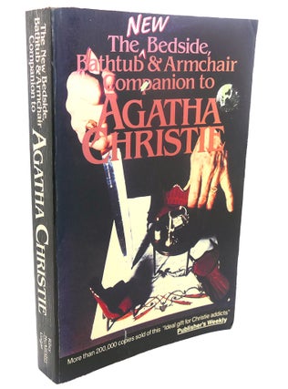Item #110394 NEW BEDSIDE, BATHTUB AND ARMCHAIR COMPANION TO AGATHA CHRISTIE Dick Riley and Pam...