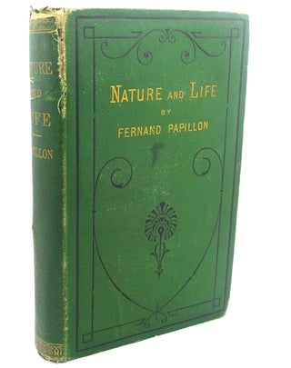 Item #110471 NATURE AND LIFE. Fernand Papillon