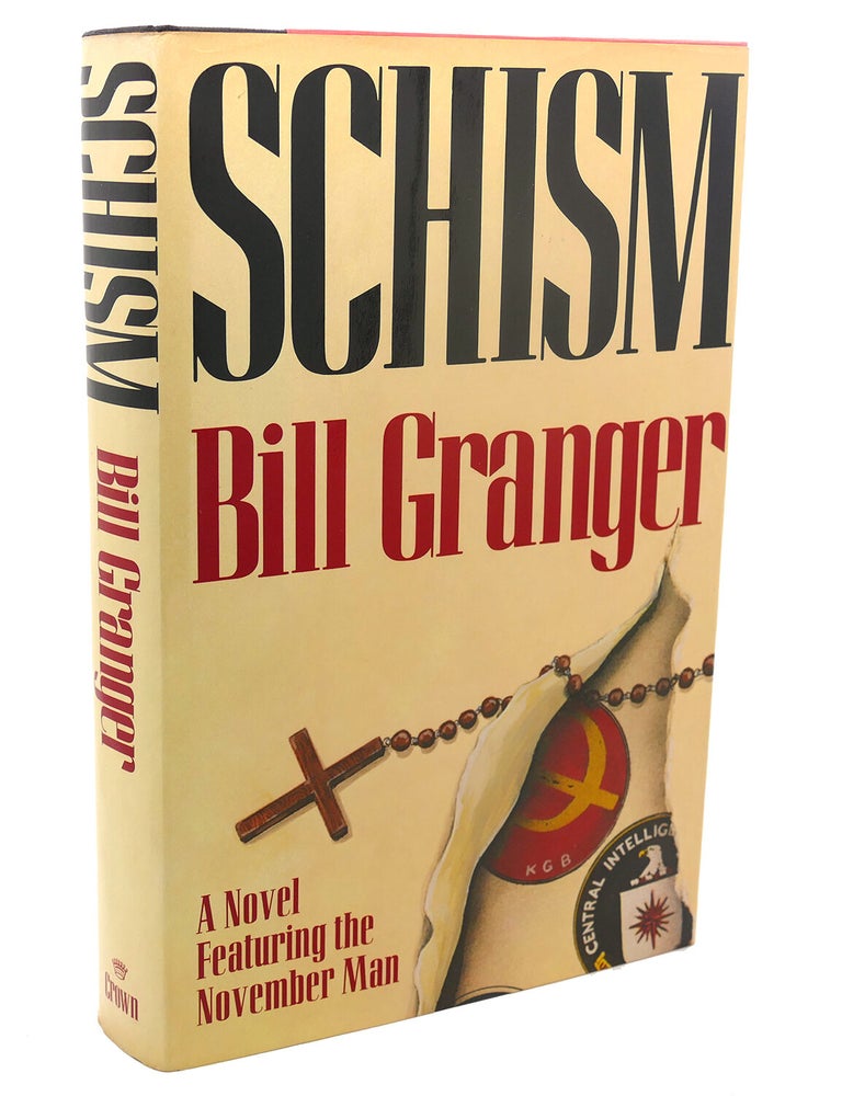 SCHISM | Bill Granger | First Edition; First Printing