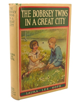 Item #110597 THE BOBBSEY TWINS IN A GREAT CITY. Laura Lee Hope