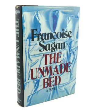 Item #110607 THE UNMADE BED. Francoise Sagan