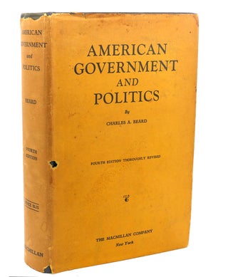 Item #110725 AMERICAN GOVERMENT AND POLITICS. Charles A. Beard