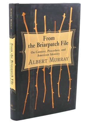 Item #110757 FROM THE BRIARPATCH FILE : On Context, Procedure, and American Identity. Albert...