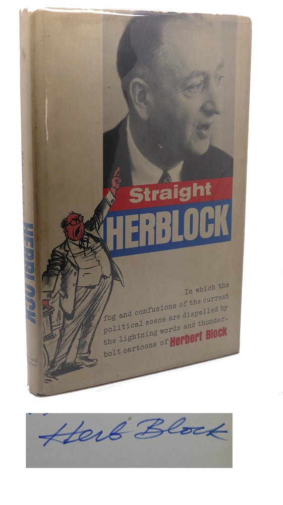 Item #110903 STRAIGHT HERBLOCK. Herbert Block.