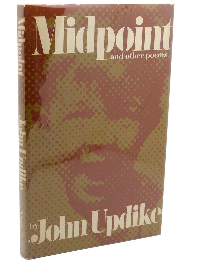 Item #110989 MIDPOINT : AND OTHER POEMS. John Updike.