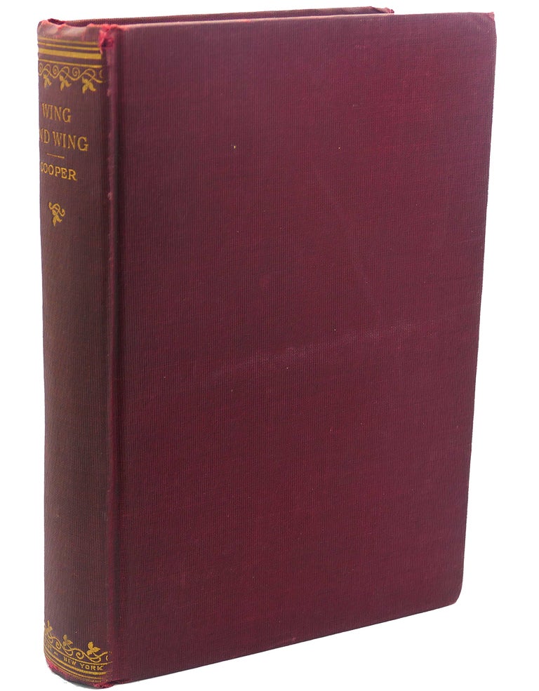 Item #111007 THE WING - AND - WING OR LE FEU - FOLLET. J. Fenimore Cooper.