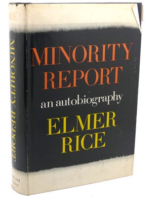 Item #111080 MINORITY REPORT : An Autobiography. Elmer Rice