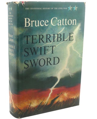 Item #111182 TERRIBLE SWIFT SWORD, VOL. 2. Bruce Catton