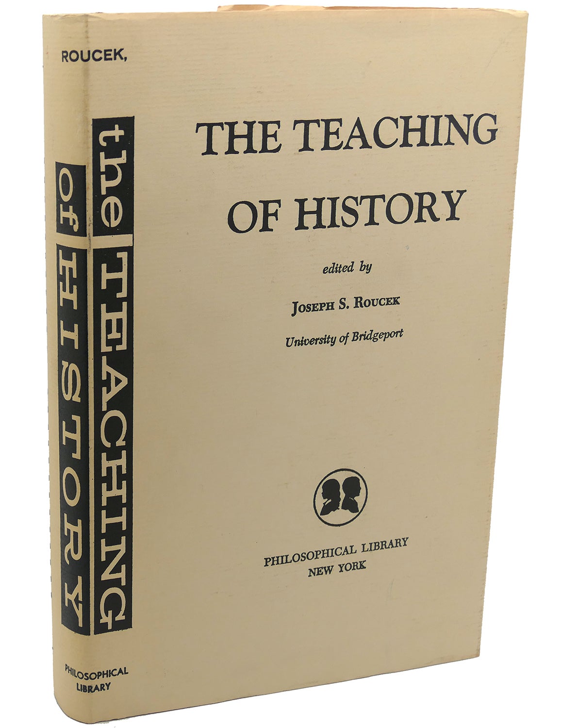 THE TEACHING OF HISTORY | Joseph S. Roucek