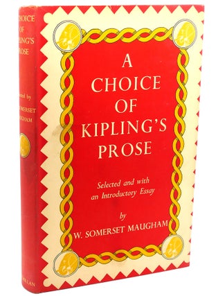 Item #111389 A CHOICE OF KIPLING'S PROSE. W. Somerset Maugham