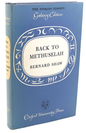 Item #111400 BACK TO METHUSELAH : A Metabiological Pentateuch. Bernard Shaw