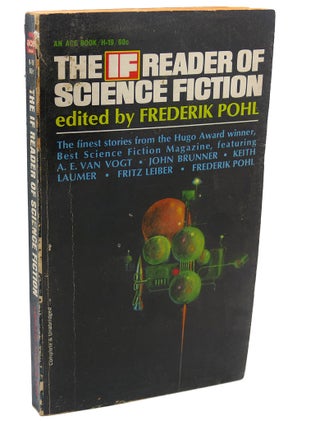 Item #111465 THE IF READER OF SCIENCE FICTION. Frederik Pohl
