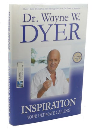 Item #111693 INSPIRATION YOUR ULTIMATE CALLING. Dr. Wayne W. Dyer