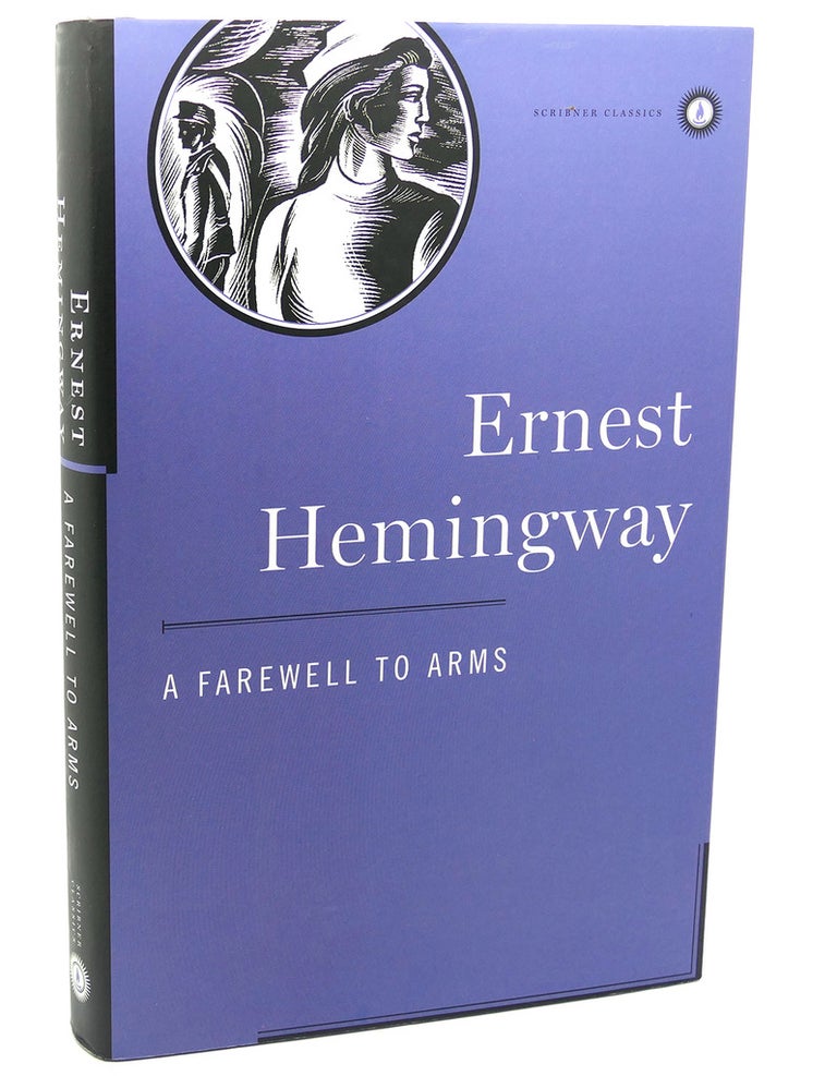 Item #111696 A FAREWELL TO ARMS. Ernest Hemingway.