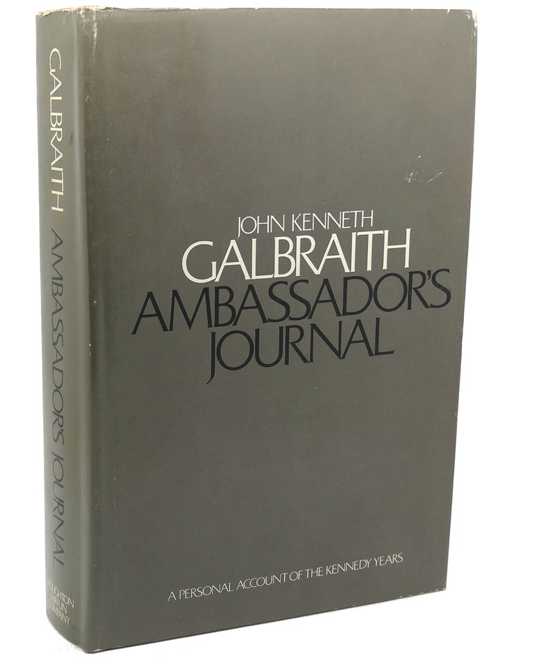 Item #111884 AMBASSADOR'S JOURNAL A Personal Account of the Kennedy Years. John Kenneth Galbraith.