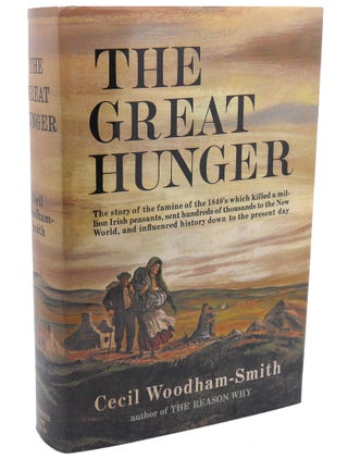 Item #111978 THE GREAT HUNGER : Ireland 1845 - 1849. Cecil Woodham-Smith
