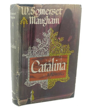 Item #112166 CATALINA. W. Somerset Maugham