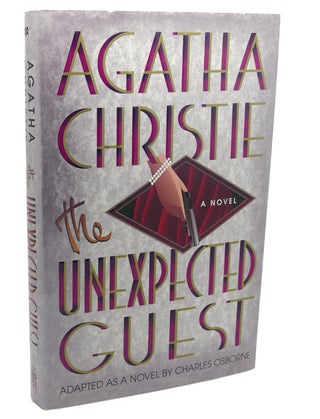 Item #112244 THE UNEXPECTED GUEST. Charles Osborne Agatha Christie