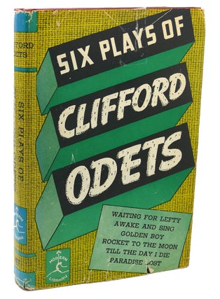 Item #112302 SIX PLAYS OF CLIFFORD ODETS. Clifford Odets