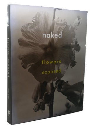 Item #112369 NAKED : Flowers Exposed