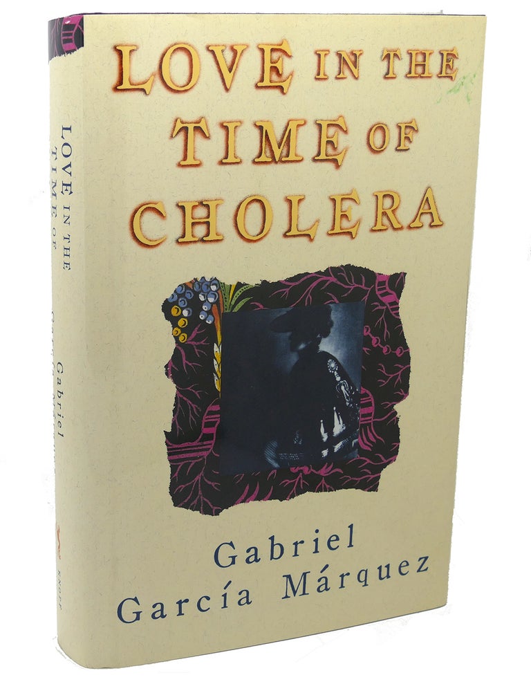 Item #112388 LOVE IN THE TIME OF CHOLERA. Gabriel Garcia Marquez.